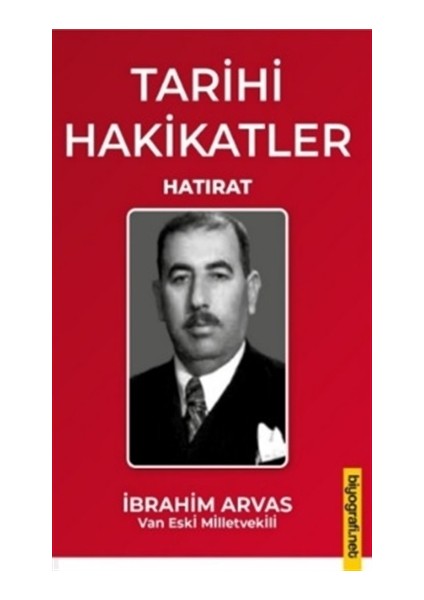 Tarihi Hakikatler - Ibrahim Arvas
