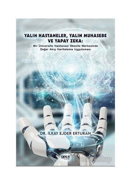 Yalın Hastaneler, Yalın Muhasebe ve Yapay Zeka - Ilkay Ejder Erturan