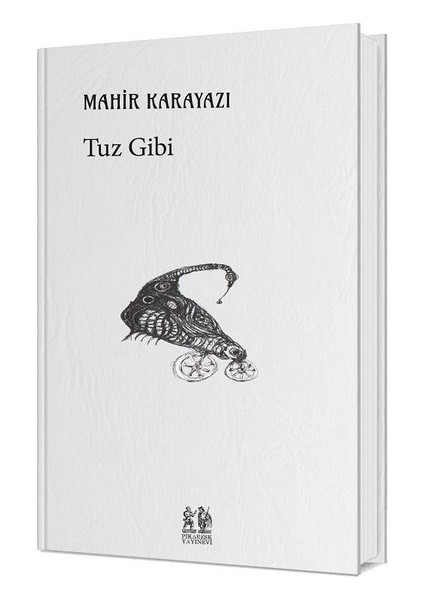 Tuz Gibi - Mahir Karayazı