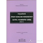 Ulusalüstü İnsan Hakları Hukukunun Genel Teorisine Giriş Cilt: 2