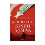 Şemdinli'de Sınırı Aşmak - Erdal Sarızeybek