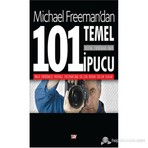 Dijital Fotoğrafa Dair 101 Temel İpucu - Michael Freeman