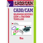 Nobel Akademik Yayıncılık CADD/CAM Bilgisayar Destekli Çizim ve Üretimin Temelleri