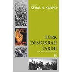 Timaş Tarih Kemal H. Karpat'tan Türk Demokrasi Tarihi - Timaş Basım 560 Sayfa Sosyal, Kültürel, Ekonomik Temeller