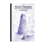 Siyasi İlahiyat Egemenlik Kuramı Üzerine Dört Bölüm