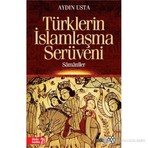 Türklerin İslamlaşma Serüveni - Aydın Usta