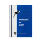 Nietzsche Ve İnsan-İoanna Kuçuradi