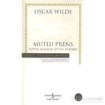 Mutlu Prens – Bütün Masallar - Bütün Öyküler - Oscar Wilde
