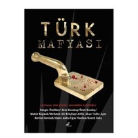Türk Mafyası - Mehmet Ali Kılıçbay