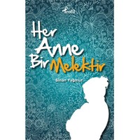 Her Anne Bir Melektir-Sinan Yağmur