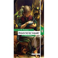 İnsan Ne ile Yaşar (Seçme Öyküler)