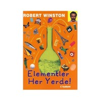 Elementler Her Yerde! (Ciltli)-Robert Winston