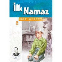 İlk Namaz - Ömer Seyfettin