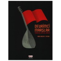 Devrimci Marşlar - Türküler Ağıtlar Şiirler