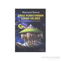 Biraz Kuantum'dan Zarar Gelmez - Marcus Chown