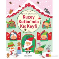 Eğlenceli Çıkartmalarla - Kuzey Kutbunda Kış Keyfi-Fiona Watt