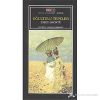 Uğultulu Tepeler - Emily Bronte