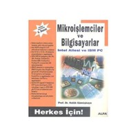 Mikroişlemciler ve Bilgisayarlar Intel Ailesi ve IBM PC - Haluk Gümüşkaya