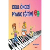 Okul Öncesi Piyano Eğitimi (5 -7 Yaş / Cd İle Birlikte) - Nail Yavuzoğlu