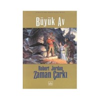 Zaman Çarkı 2 / Büyük Av - Robert Jordan
