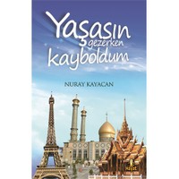 Yaşasın Gezerken Kayboldum-Nuray Kayacan