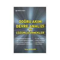 Doğru Akım Devre Analizi Ve Çözümlü Örnekler - İhsan Güller