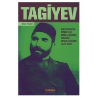 TAGİYEV - FAKİR DOĞUP FAKİR ÖLEN BİR PETROL ZENGİNİ