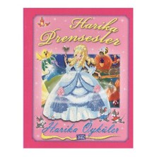 Harika Öyküler Harika Prensesler