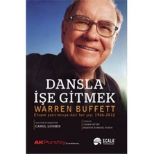 Dansla İşe Gitmek - Warren Buffett