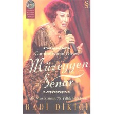 Cumhuriyet'in Divası Müzeyyen Senar - Radi Dikici + CD