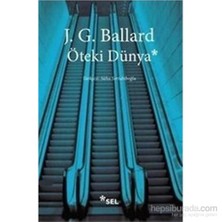 Öteki Dünya - J. G. Ballard