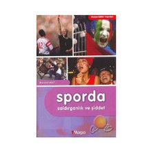 Sporda Saldırganlık Ve Şiddet