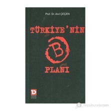 Türkiye’Nin B Planı-Anıl Çeçen