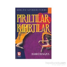 Pırıltılar, Kıpırtılar-Hanri Benazus