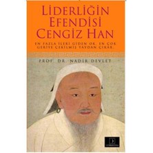 Liderliğin Efendisi Cengiz Han-Nadir Devlet
