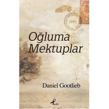 Oğluma Mektuplar - Daniel Gootlieb