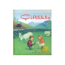 Erken Çocukluk Kitaplığı: Çiftlikte (3-6 Yaş) (Ciltli)