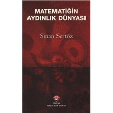 Matematiğin Aydınlık Dünyası (Ciltli)