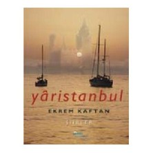 Yâristanbul - Ekrem Kaftan