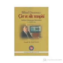 Bilişsel Davranışçı Çift Ve Aile Terapisi - Atölye Çalışması Metinleri 1 - 2 Eylül 2012-Frank M. Dattilio