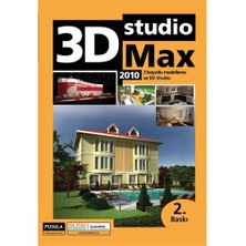 3D Studio Max 2010 - 3 Boyutlu Modelleme Ve 3D Studio