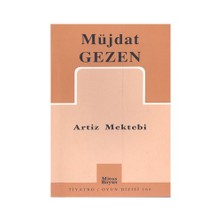 Artiz Mektebi-Müjdat Gezen