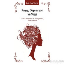 Kaygı, Depresyon ve Yoga