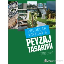 Projeler Yapılar 6 – Peyzaj Tasarımı