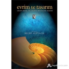 Evrim Ve Tasarım - Gelen-Eksel Ve Çağdaş Metinler Seçkisi-Derleme