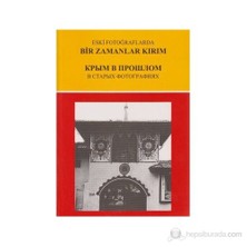 Eski Fotoğraflarda Bir Zamanlar Kırım-Dmitriy Dmitriyeviç Vasilyev