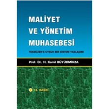 Maliyet Ve Yönetim Muhasebesi - Tekdüzen'e Uygun Bir Sistem Yaklaşımı