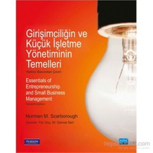 Girişimciliğin Ve Küçük İşletme Yönetiminin Temelleri - Essentials Of Entrepreneurship And Small Bus-Norman M.Scarborough
