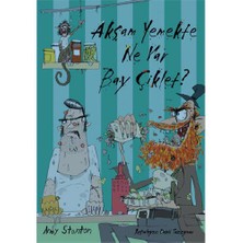 Akşam Yemekte Ne Var Bay Çiklet? - Andy Stanton