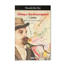 Avrupa Seyahatnamesi 1898-Mustafa Sait Bey